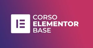 Corso Elementor Base