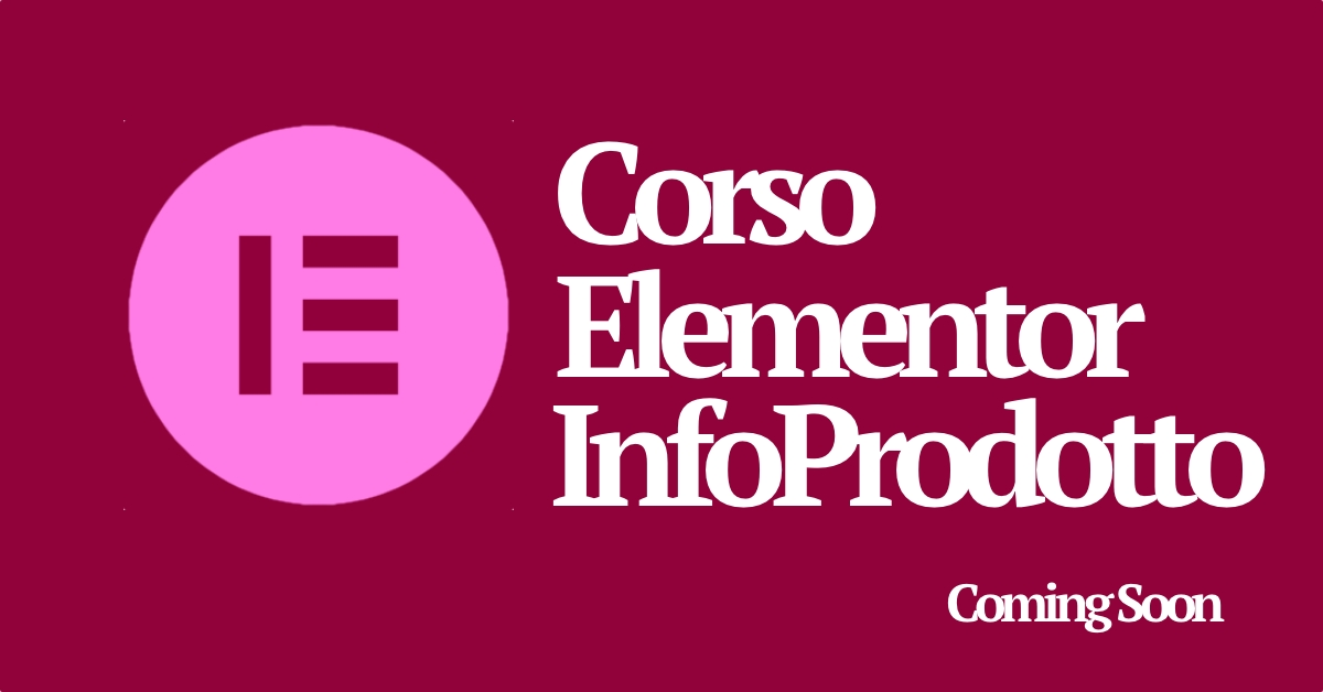 Placeholder Corso Infoprodotto coming